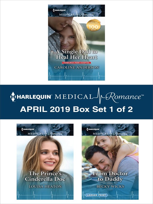 Title details for Harlequin Medical Romance April 2019, Box Set 1 of 2 by Caroline Anderson - Available